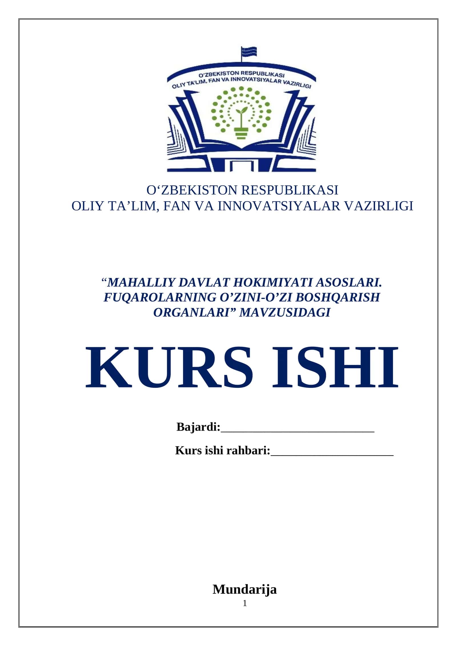 “MAHALLIY DAVLAT HOKIMIYATI ASOSLARI. FUQAROLARNING O’ZINI-O’ZI BOSHQARISH ORGANLARI” MAVZUSIDAGI KURS ISHI 1