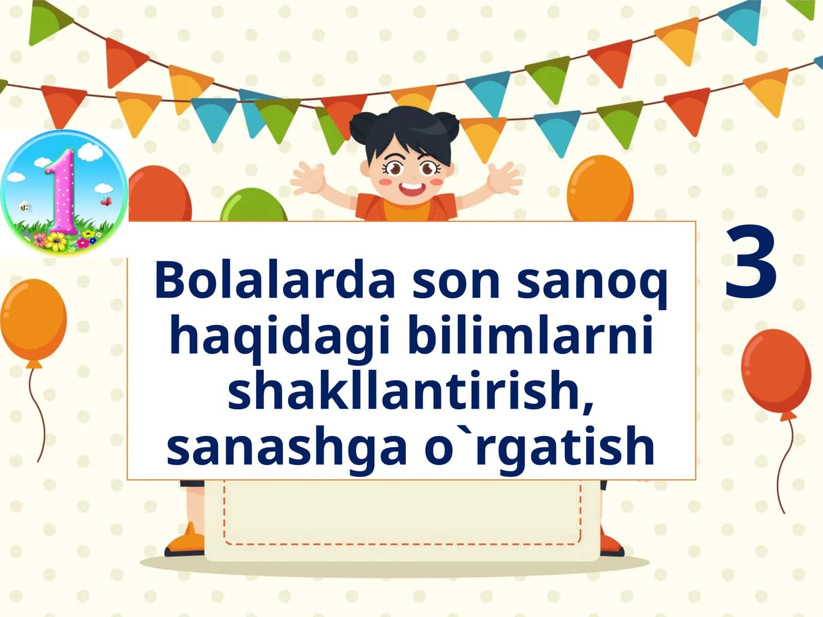 Bolalarda sanoq haqidagi bilimlarni shakllantirish, sanashga o'rgatish 1