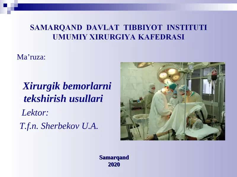 Xirurgik bemorlarni tekshirish usullari 1
