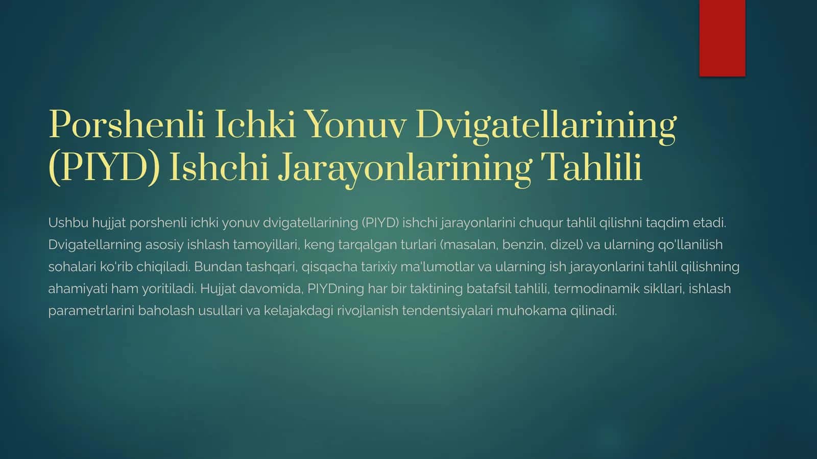 Porshenli Ichki Yonuv Dvigatellarining (PIYD) Ishchi Jarayonlarining Tahlili 1
