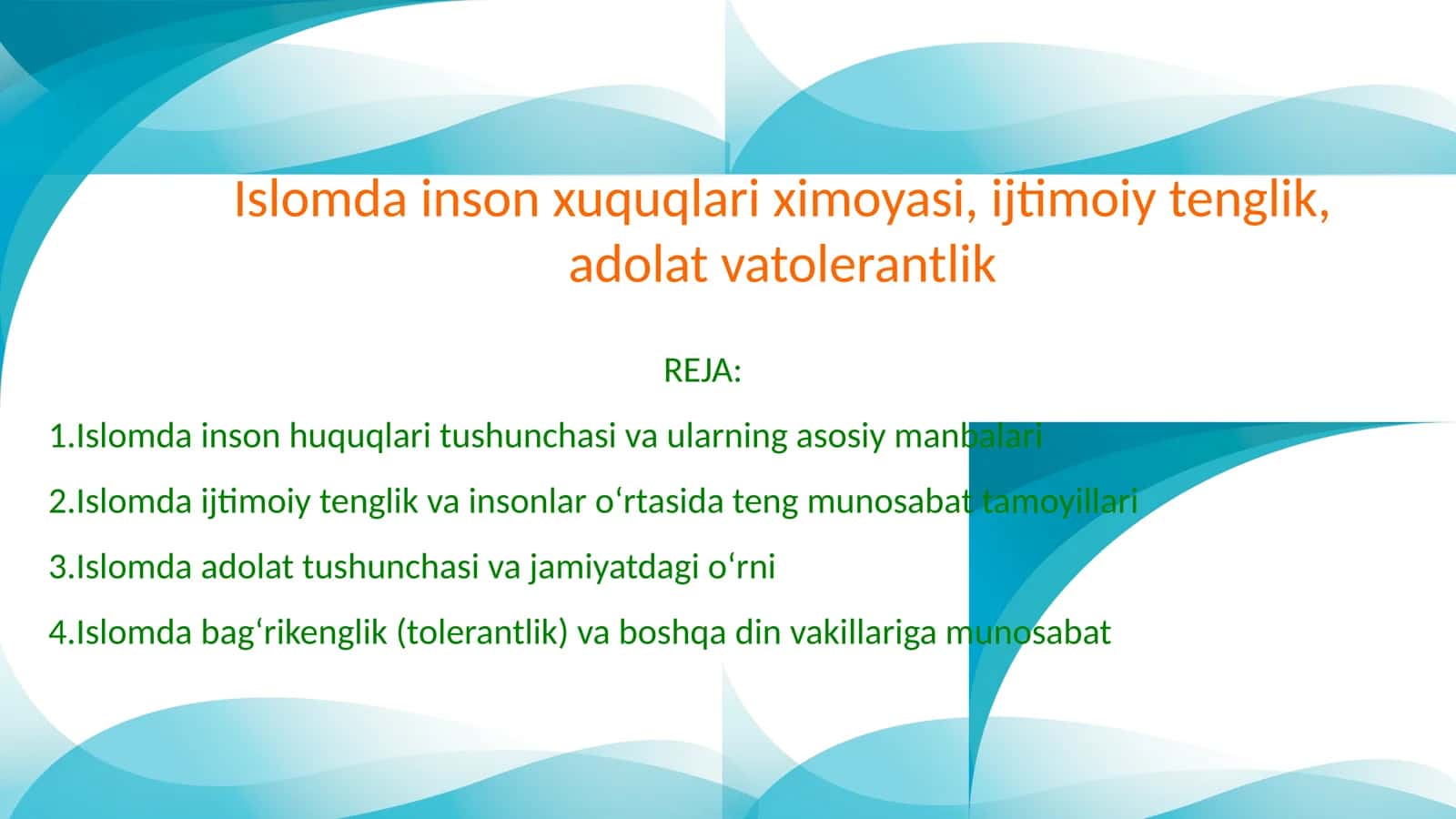 Islomda inson huquqlari ximoyasi, ijtimoiy tenglik, adolat va tolerantlik 1