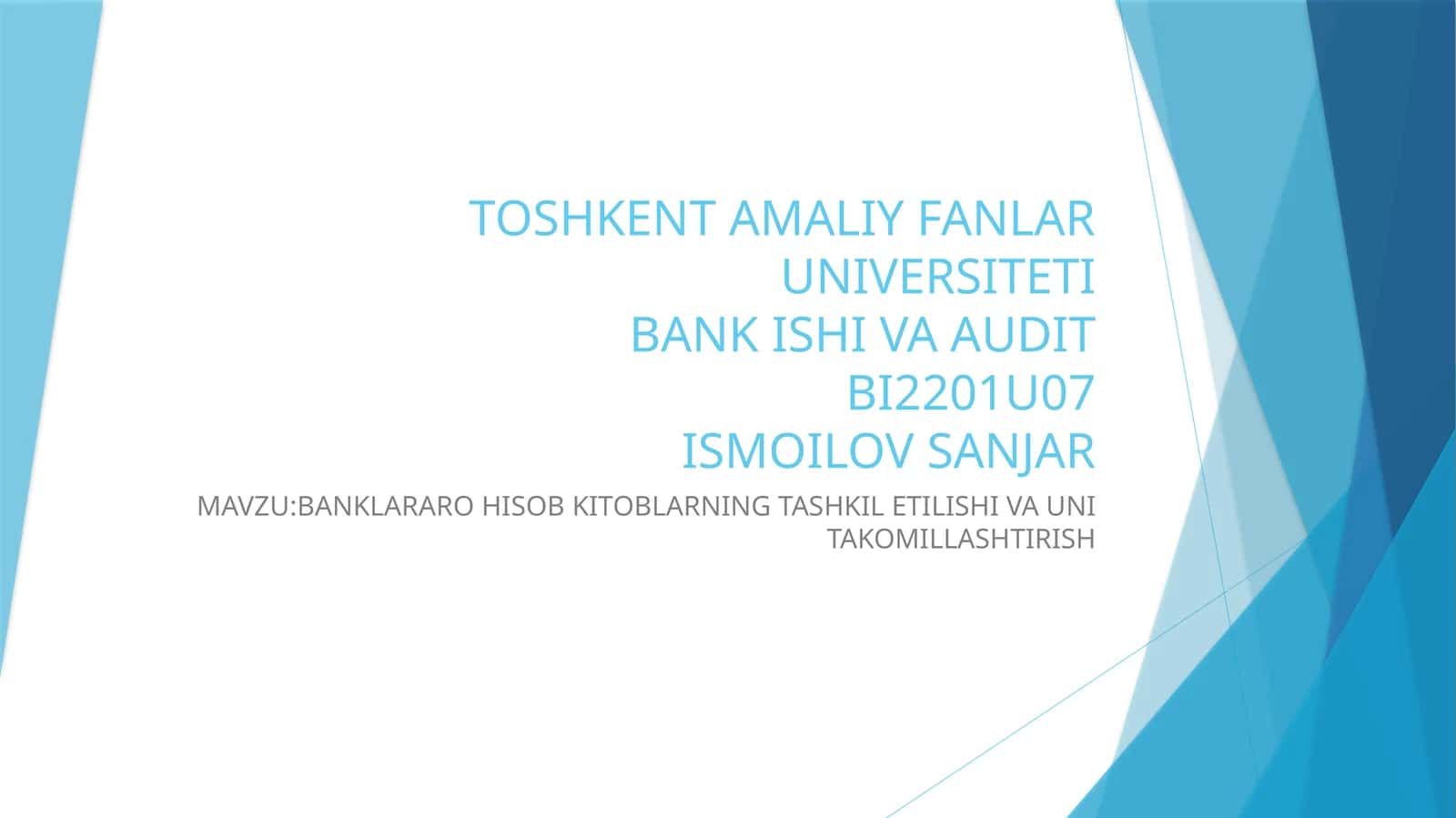 BANKLARARO HISOB KITOBLARNING TASHKIL ETILISHI VA UNI TAKOMILLASHTIRISH 1