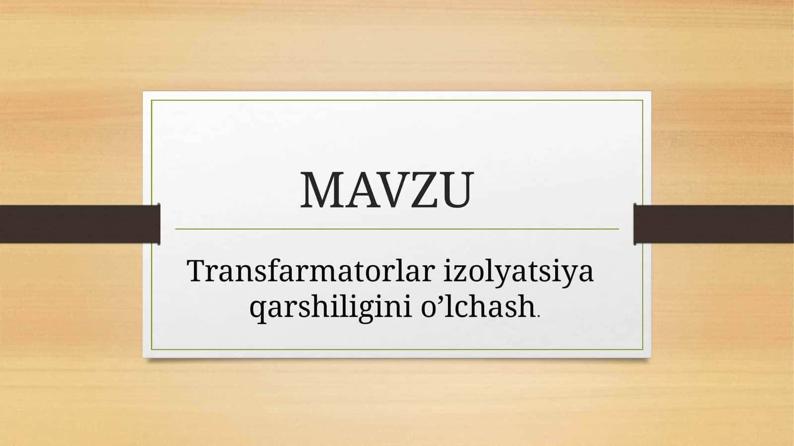 Transfarmatorlarizolyatsiya qarshiliginio’lchash 1