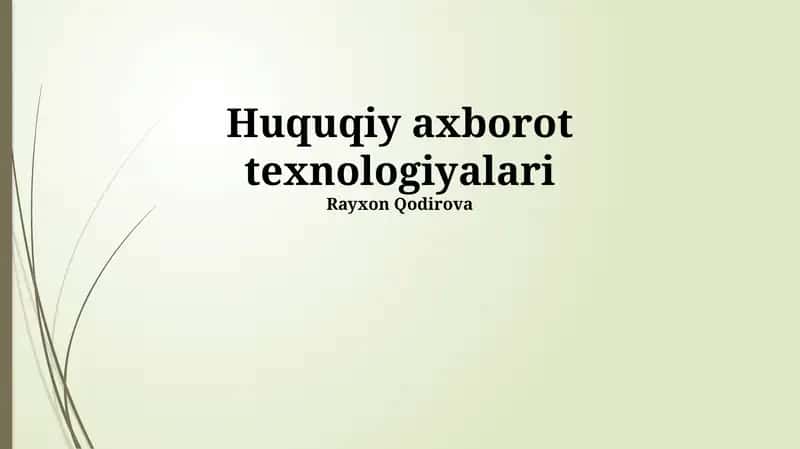 Huquqiy axborot texnologiyalari 1
