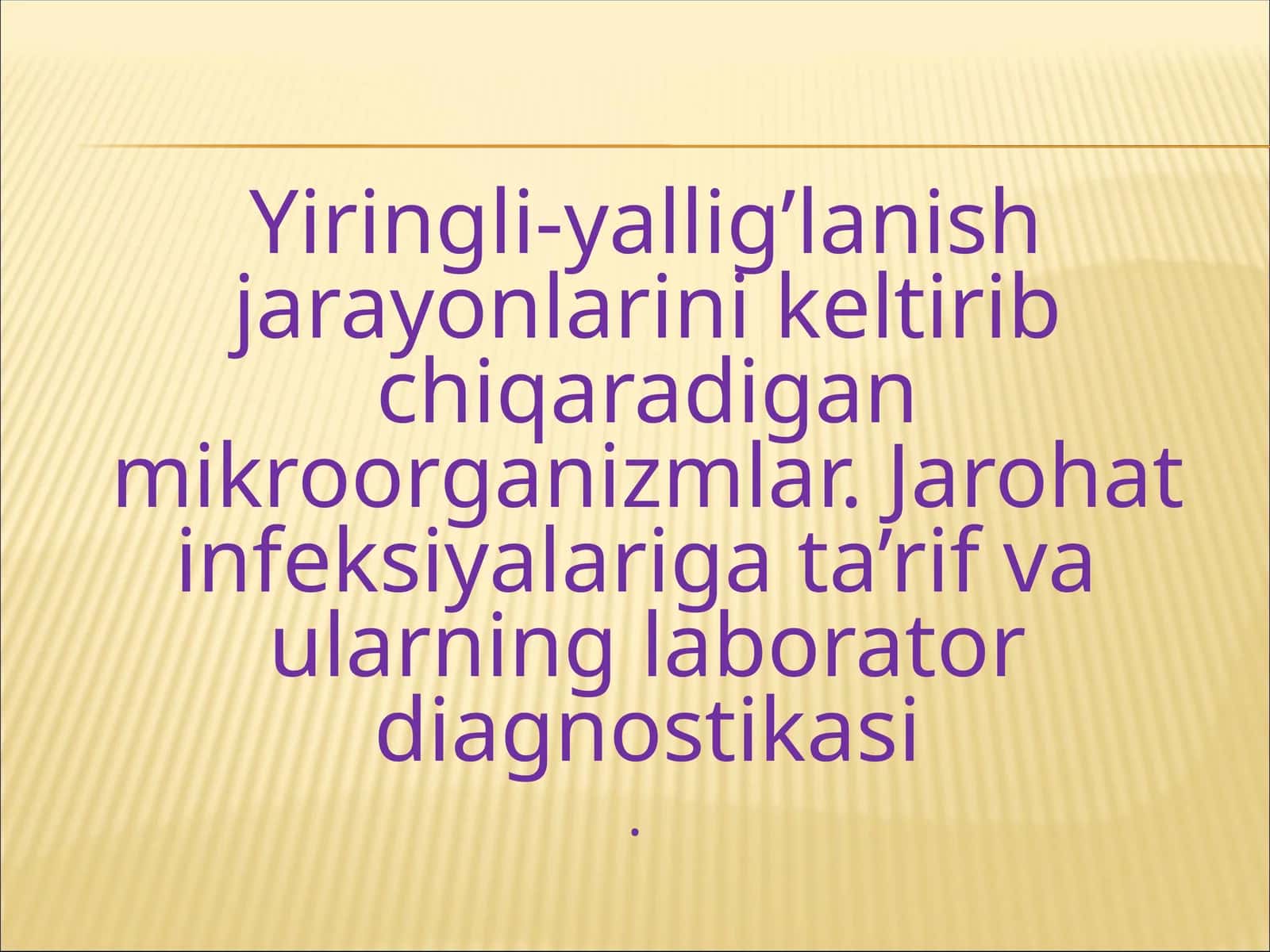 Yiringli yallig'lanish jarayonlarini keltirib chiqaradigan mikroorganizmlar 1