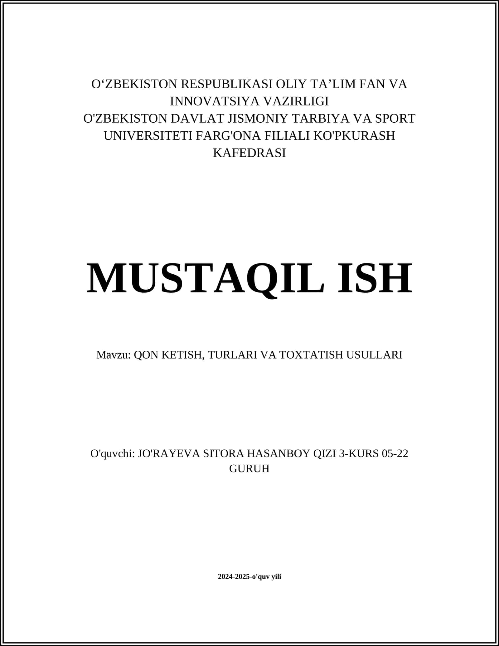 QON KETISH, TURLARI VA TOXTATISH USULLARI 1