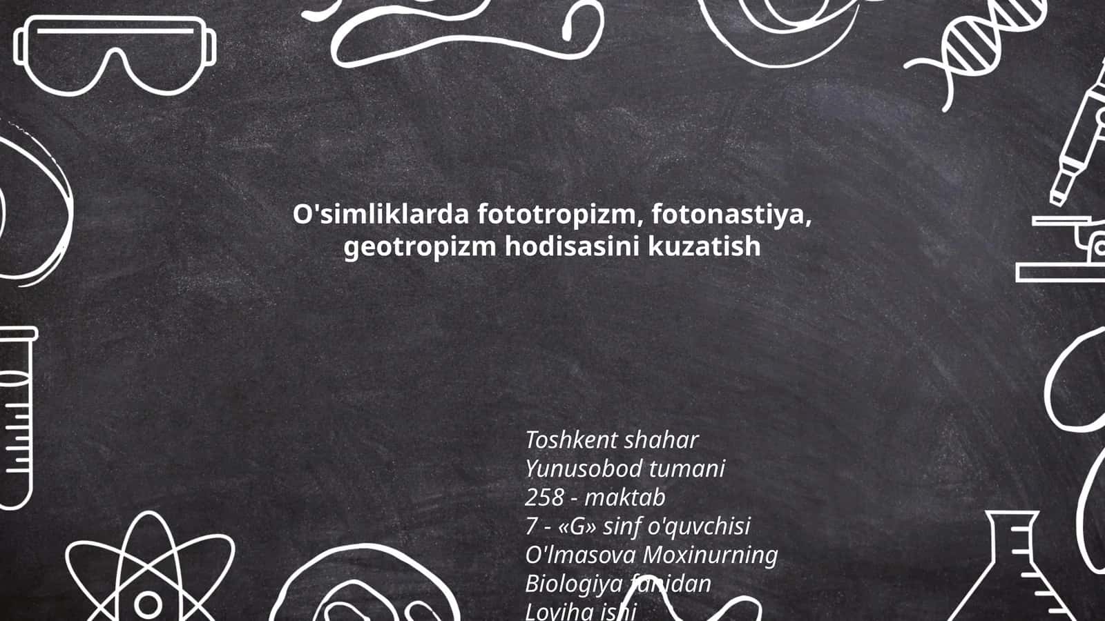 O'simliklarda fototropizm, fotonastiya, geotropizm hodisasini kuzatish 1