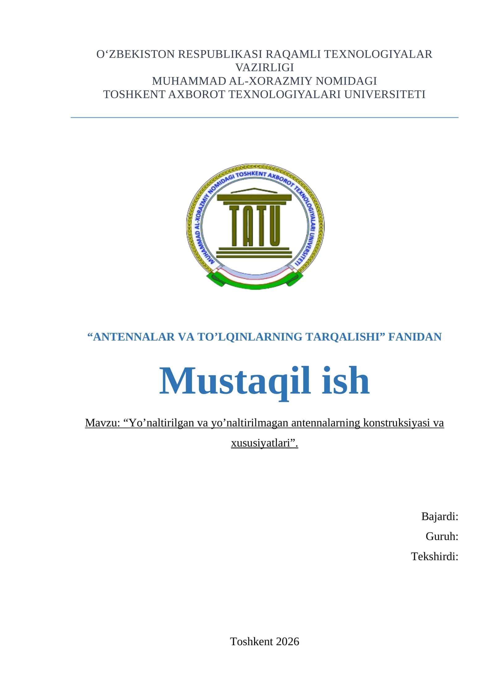 Yoʻnaltirilgan va yoʻnaltirilmagan antennalarning konstruksiyasi va xususiyatlari. 1