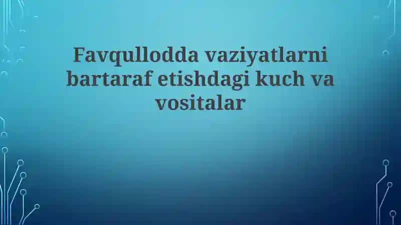 Favqulloddavaziyatlarnibartarafetishdagikuchvavositalar