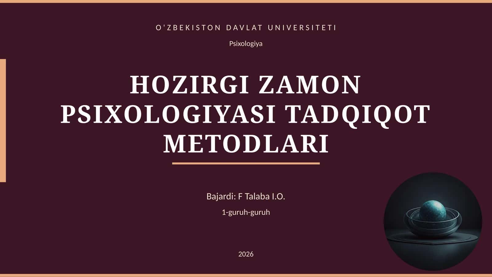HOZIRGI ZAMON PSIXOLOGIYASI TADQIQOT METODLARI 1