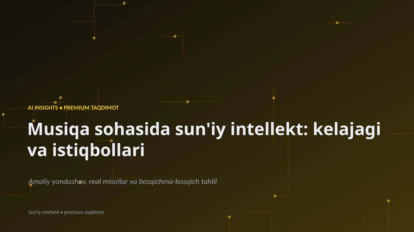 Sun'iy intellekt: kelajagi va istiqbollari 1
