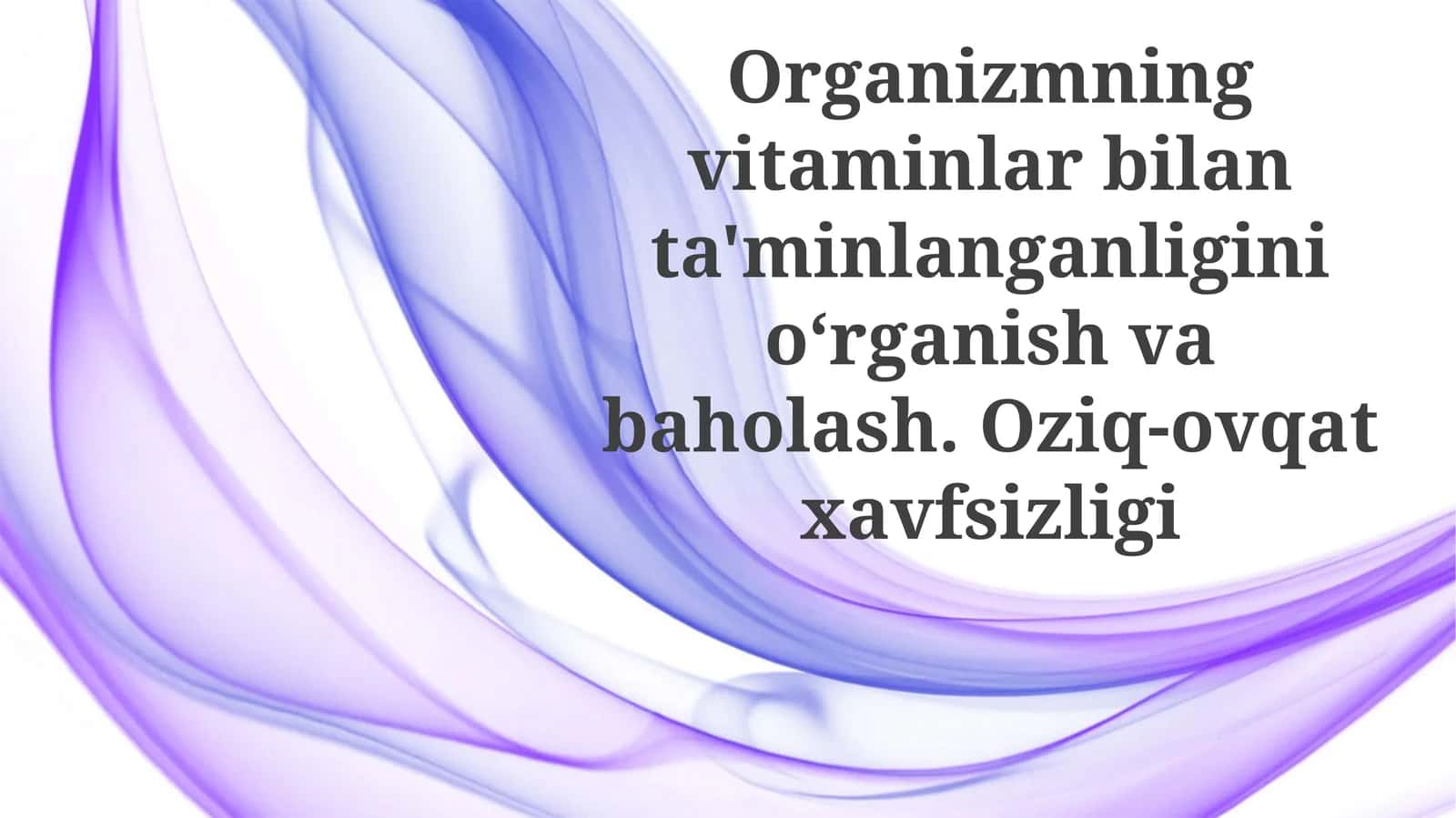 Vitaminlar ta'minotini baholash va ahamiyati 1