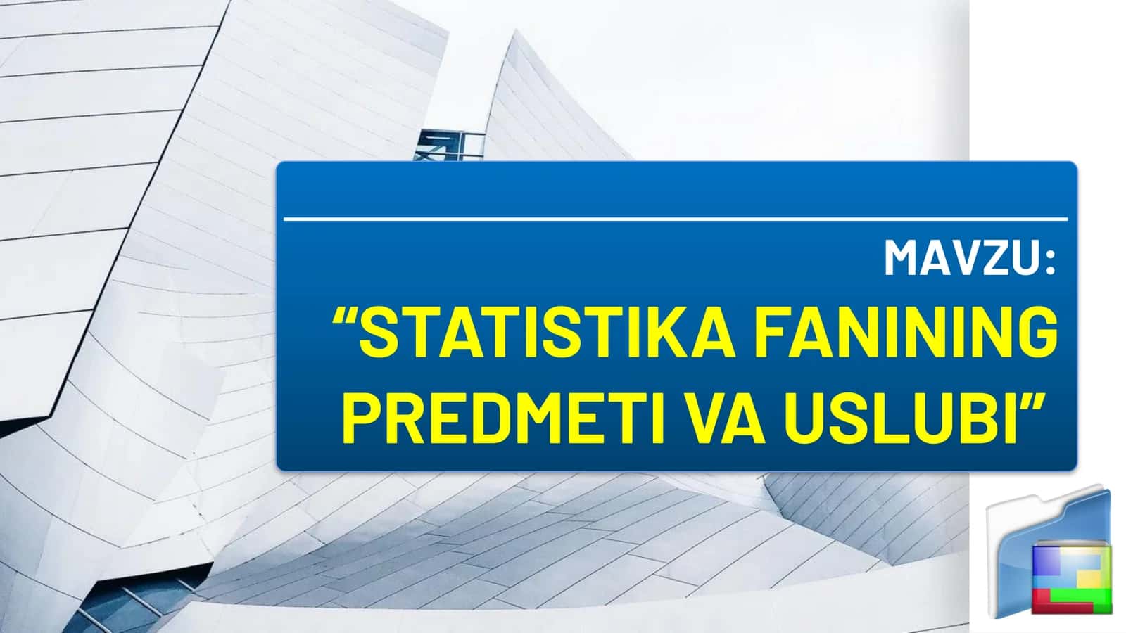STATISTIKA FANINING PREDMETI VA USLUBI 1