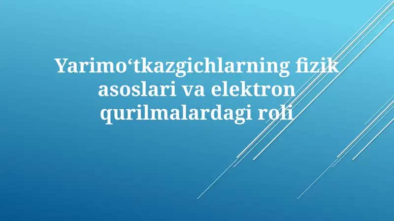 Yarimo'tkazgichlarning Fizikasoslarivaelektronqurilmalarda Giroli 1