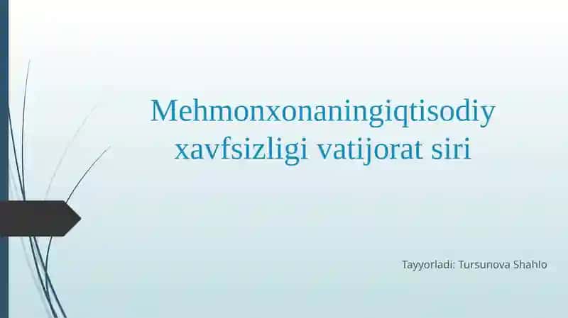 Mehmonxona iqtisodiy xavfsizligi va tijorat siri