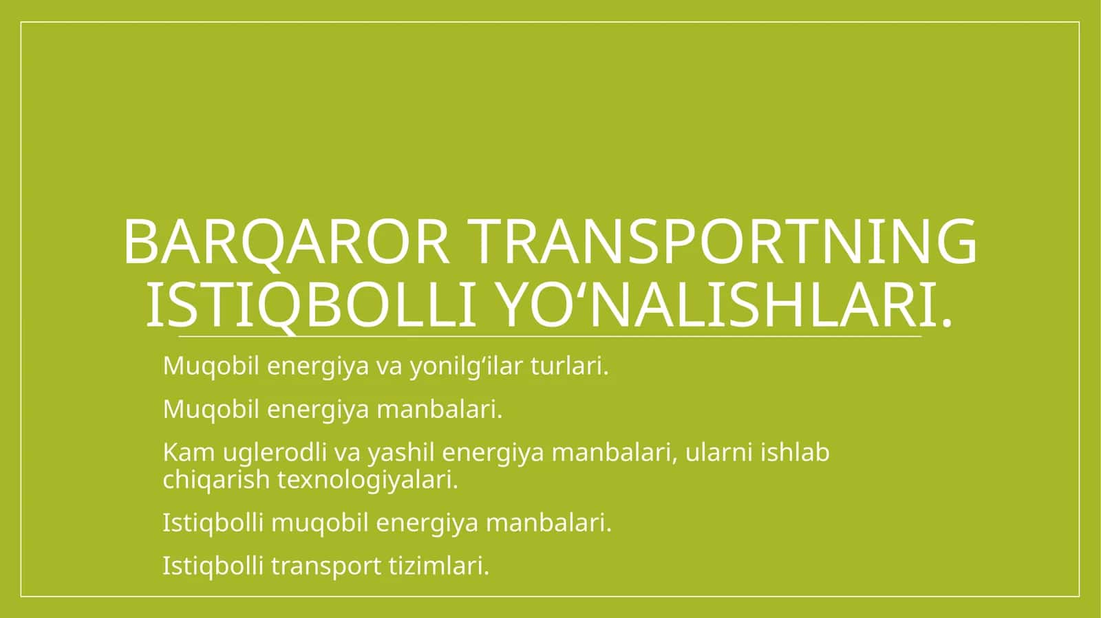 Barqaror transportning istiqbolli yo‘nalishlari 1