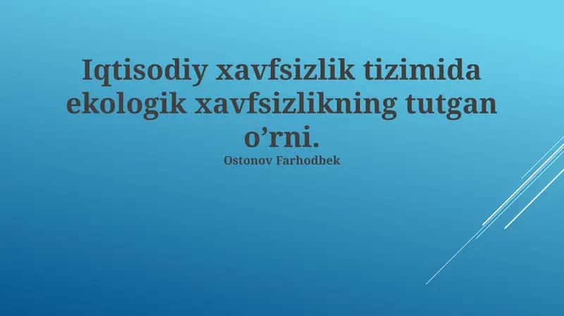 Ekologik xavfsizlik va iqtisodiy oqibatlar 1