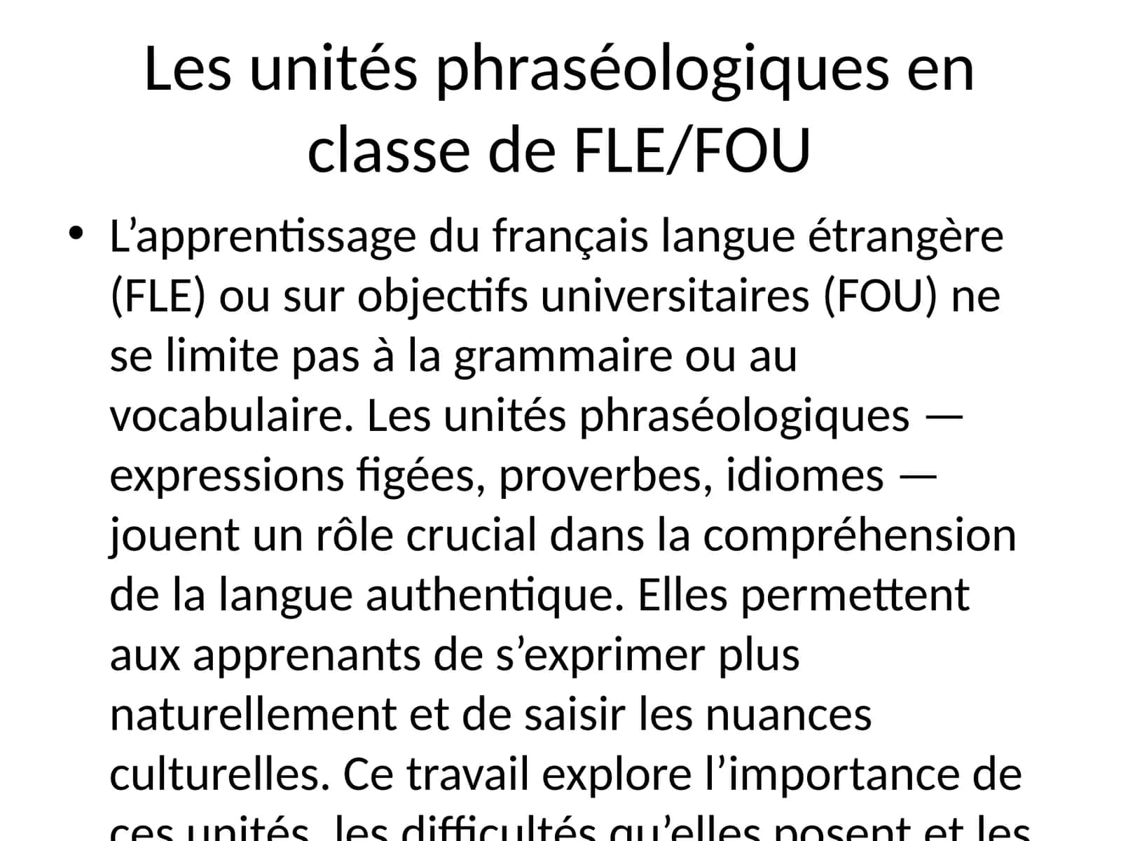 Les unités phraséologiques en classe de FLE/FOU 1