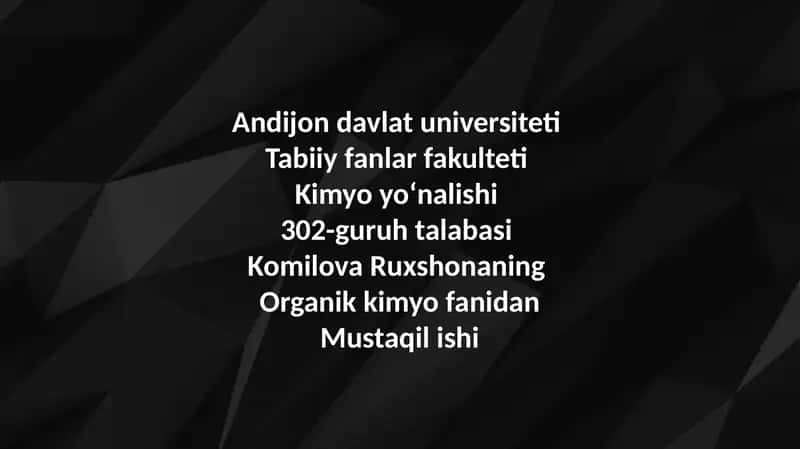 Organikkimyo fanidan Mustaqil ishi 1