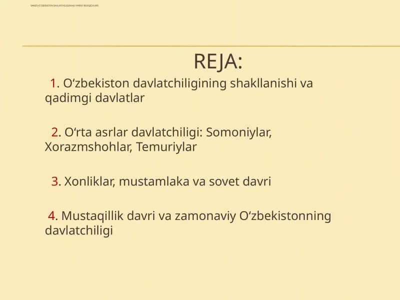 O`ZBEKISTON DAVLATCHILIGINING TARIXIY BOSQICHLARI 1