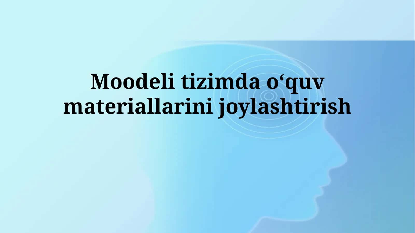 Moodle tizimida o'quv materiallarini joylashtirish 1