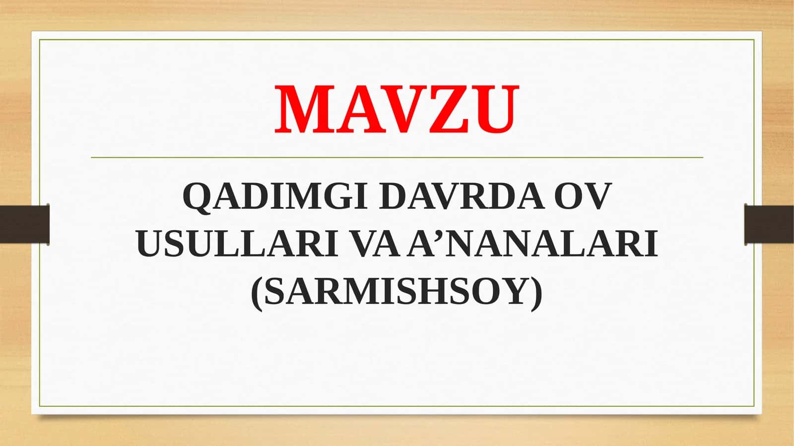 QADIMGI DAVRDA OV USULLARI VAA’NANALARI (SARMISHSOY) 1