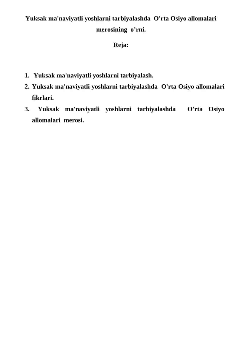Yuksak ma'naviyatli yoshlarni tarbiyalashda O'rta Osiyo allomalari merosining o’rni 1