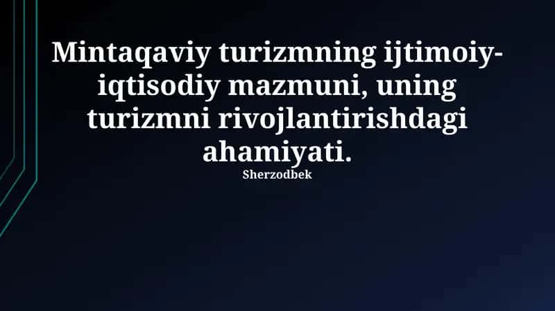 Turizm rivojlanishidagi hududiy turizmning ahamiyati 1