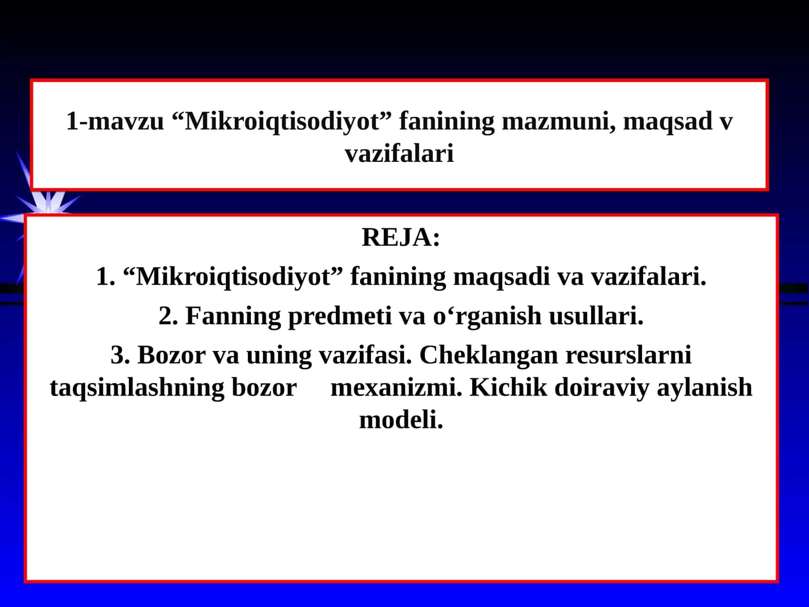 “Mikroiqtisodiyot”faniningmazmuni,maqsad v vazifalari 1
