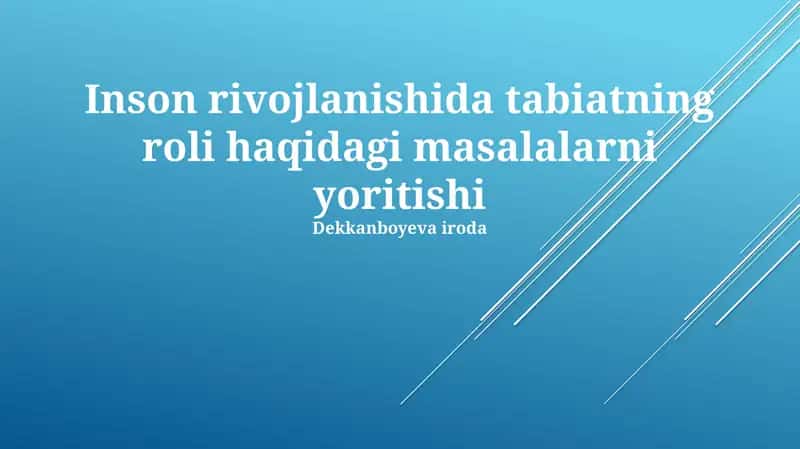 Tabiat va Inson Taraqqiyoti: Asosiy Masalalar 1
