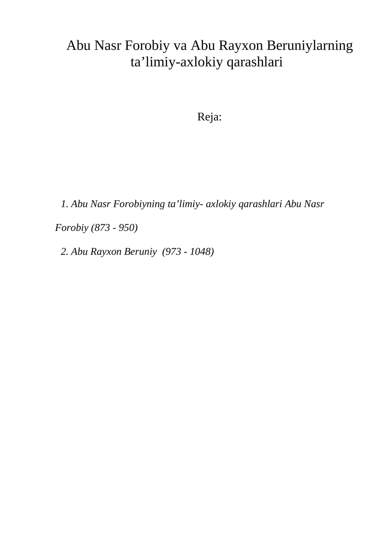 Abu Nasr Farobiy va Abu Rayxon Beruniylarning ta’limiy-axloqiy qarashlari 1