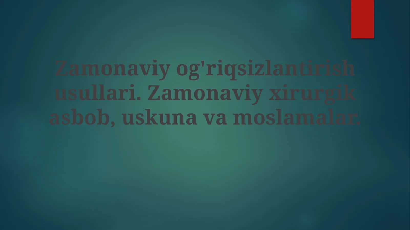 Zamonaviy jarrohlik asboblari 1