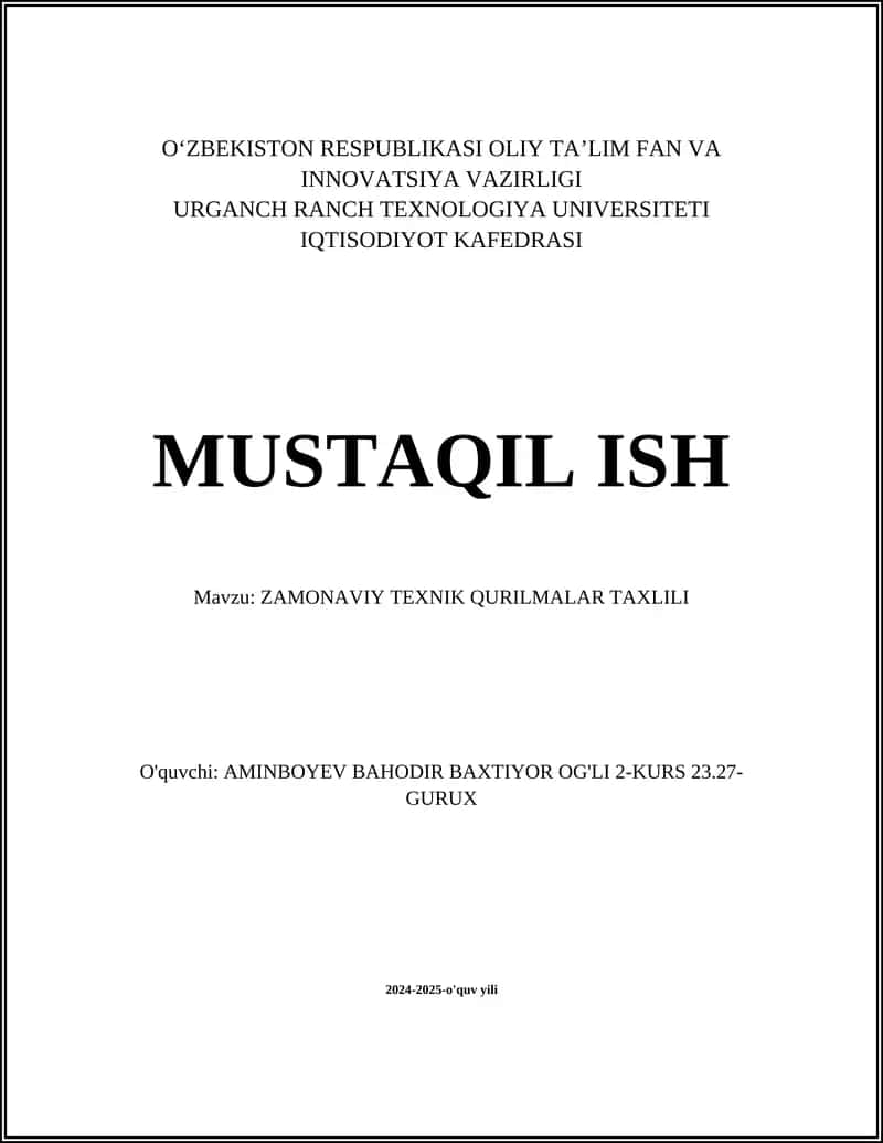 ZAMONAVIY TEXNIK QURILMALAR TAXLILI 1