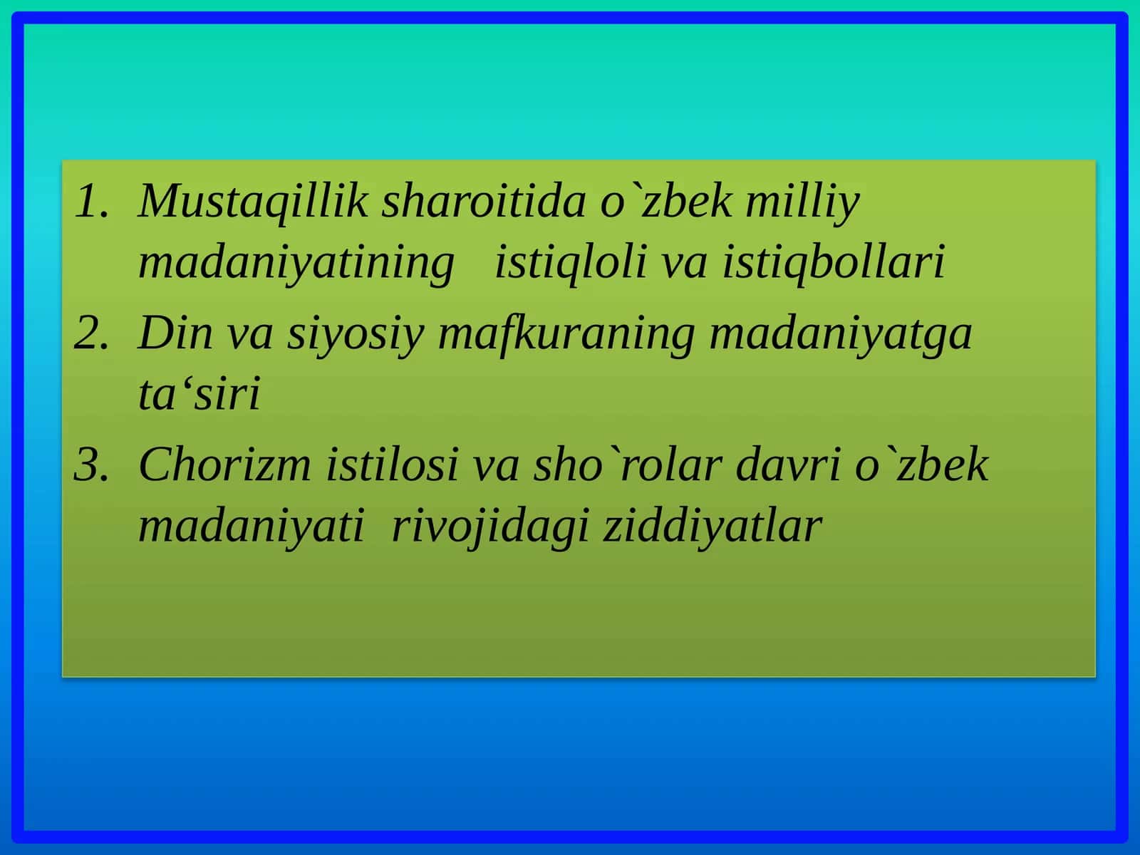 Mustaqillik sharoiti da o‘zbek milliy madaniyatining istiqlolivaisi taraqqiyoti 1