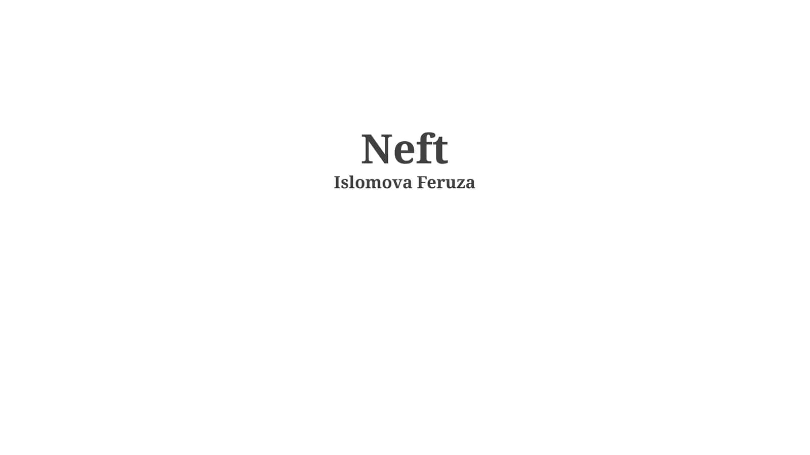 Neft: Tarixi, Qazib Olish va Qayta Ishlash 1
