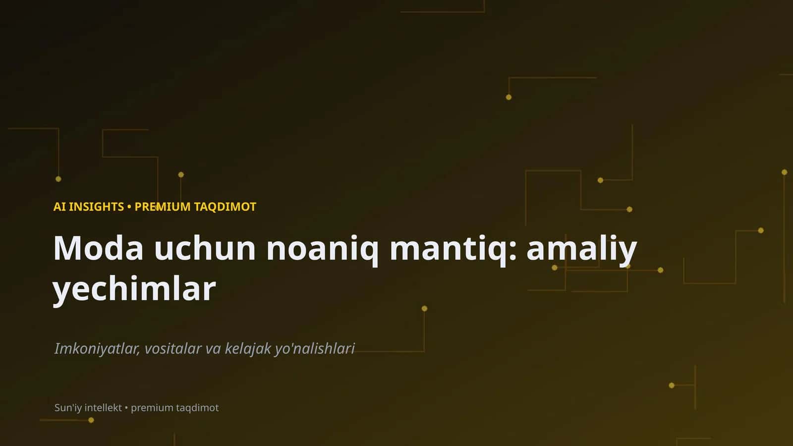 AI INSIGHTS • PREMIUM TAQDIMOT 1