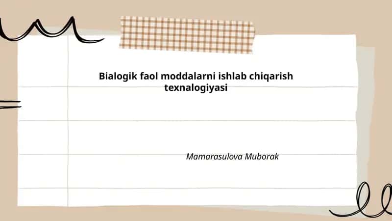 Bialogik faol moddalarni ishlab chiqarish texnalogiyasi 1