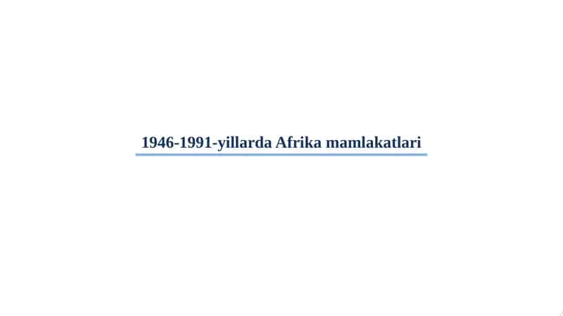 1946-1991-yillarda Afrika mamlakatlari 1