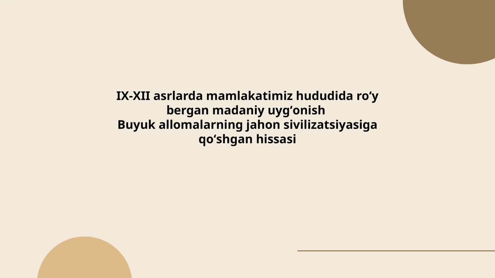 IX-XII asrlarda mamlakatimiz hududida roʻy bergan madaniy uygʻonish 1