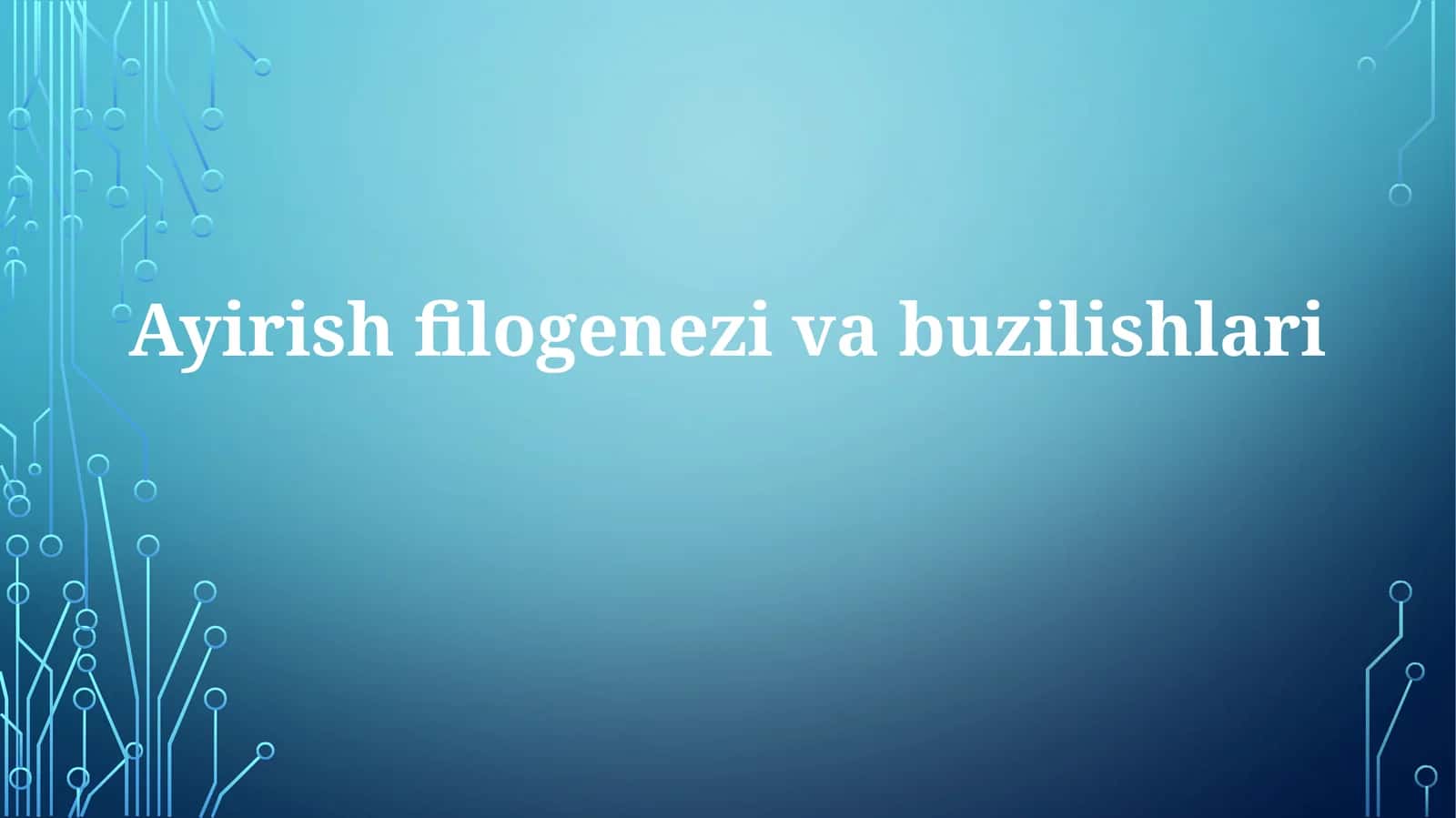 Ayirishfilogenezivabuzilishlari 1