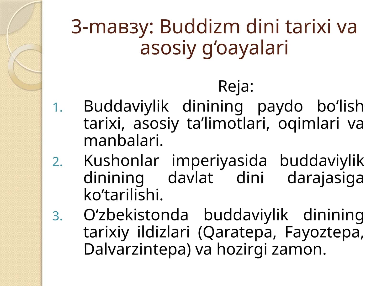 Buddizm dini tarixi va asosiy g‘oayalari 1
