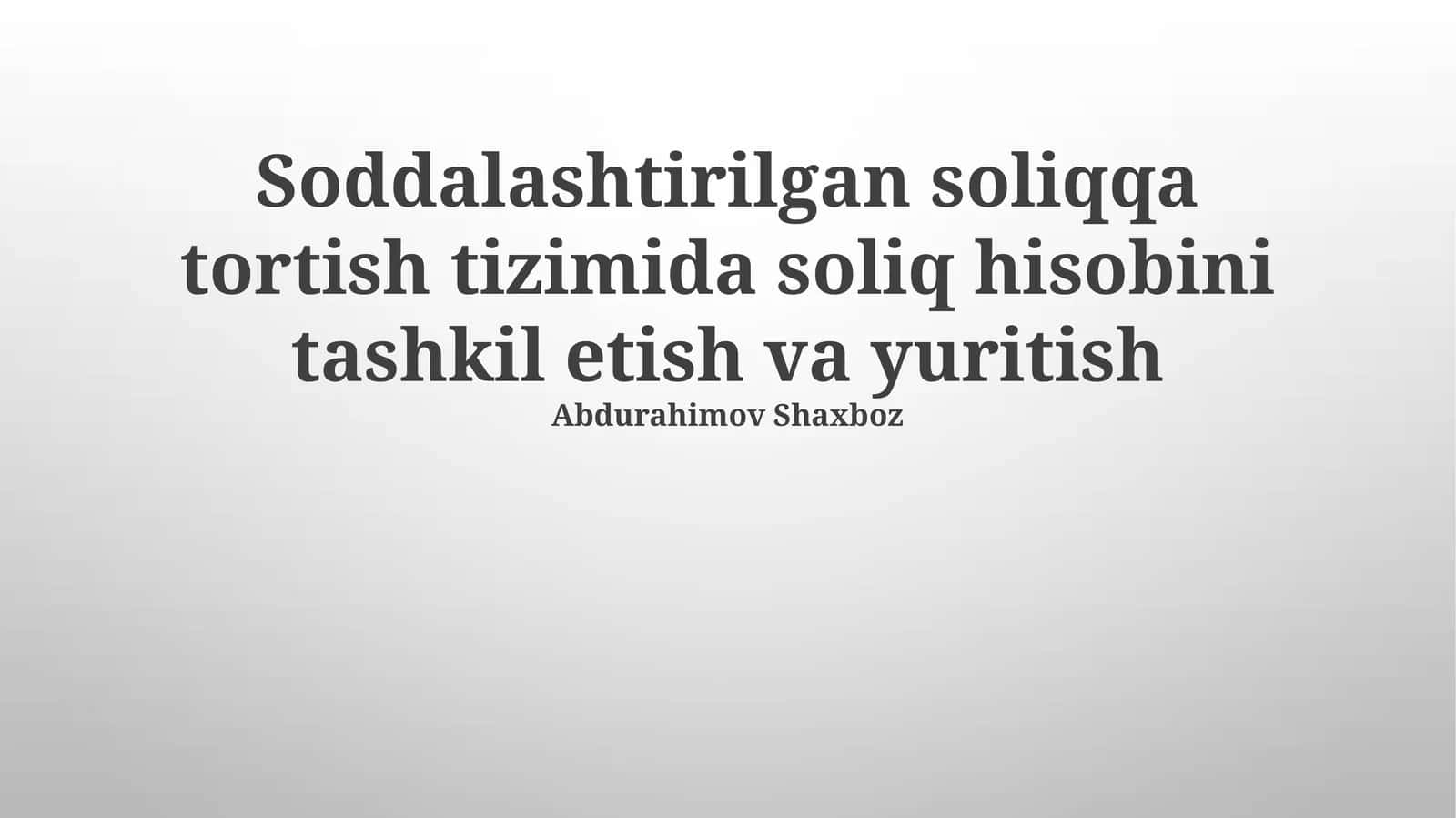 Soddalashtirilgan Soliq Tizimida Buxgalteriya Hisobi Prinsiplari 1