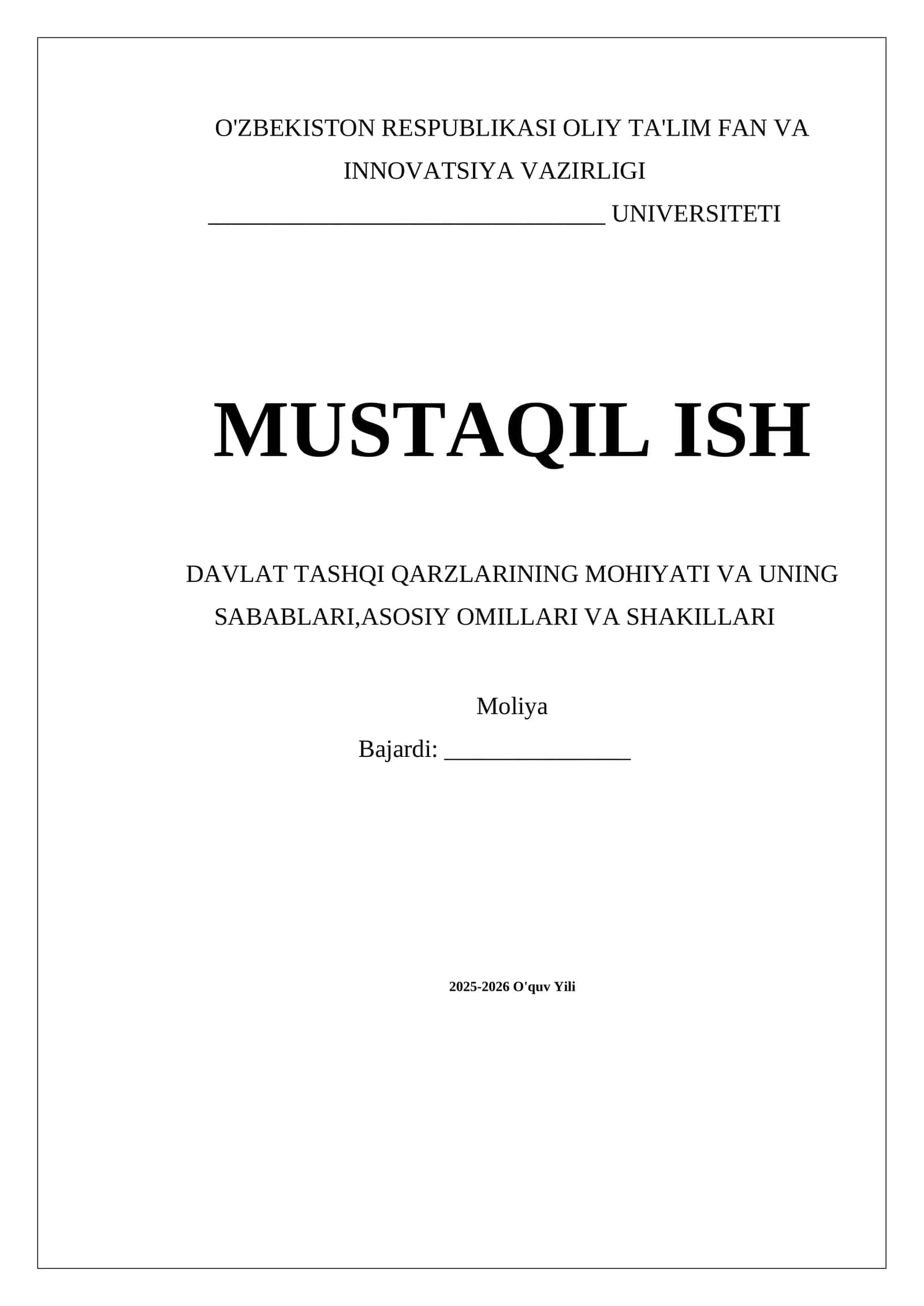 Davlat tashqi qarzlarining mohiyati va uning sabablari,asosiy omillari va shakillari 1