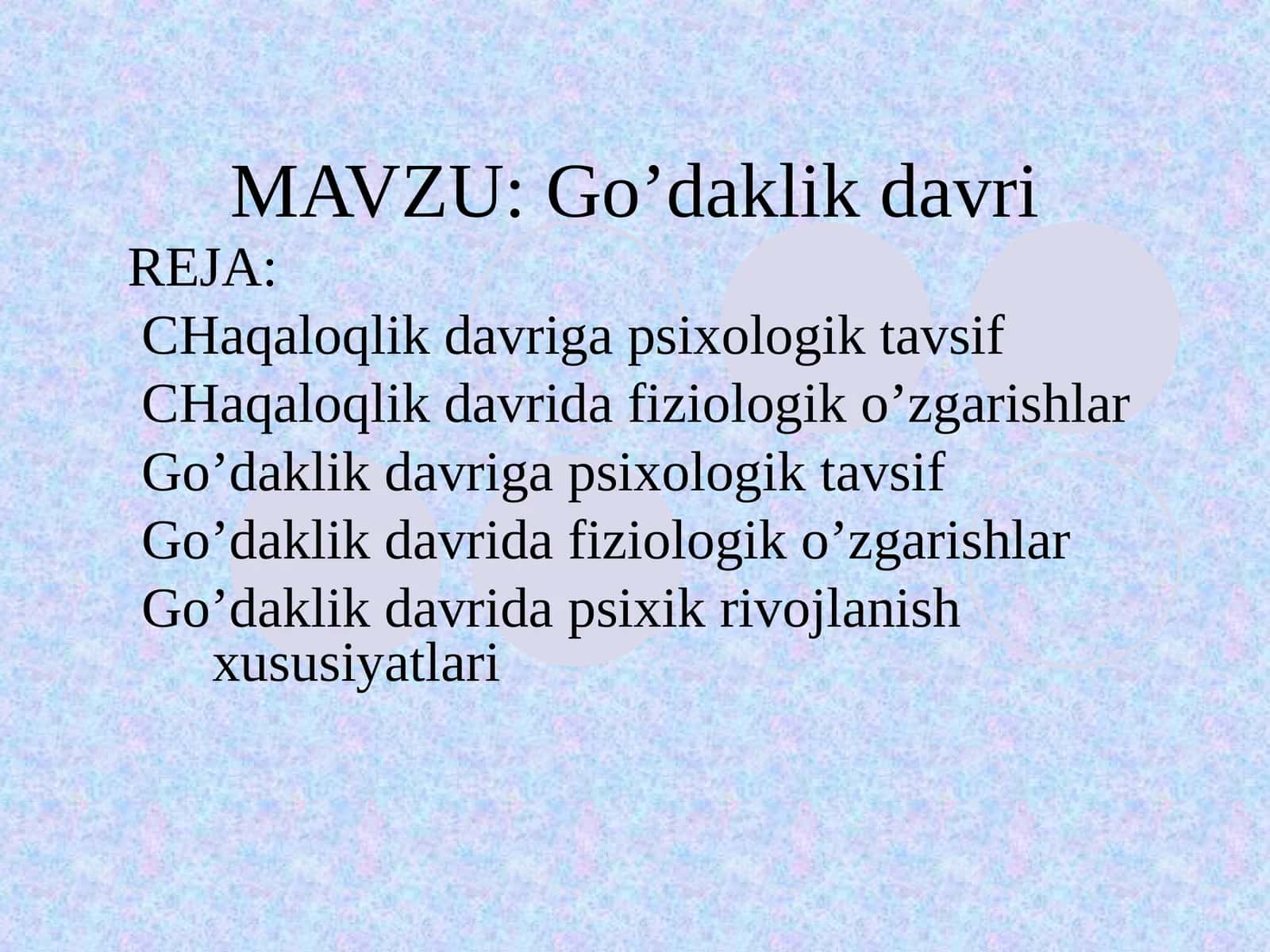 Go’daklik davri 1