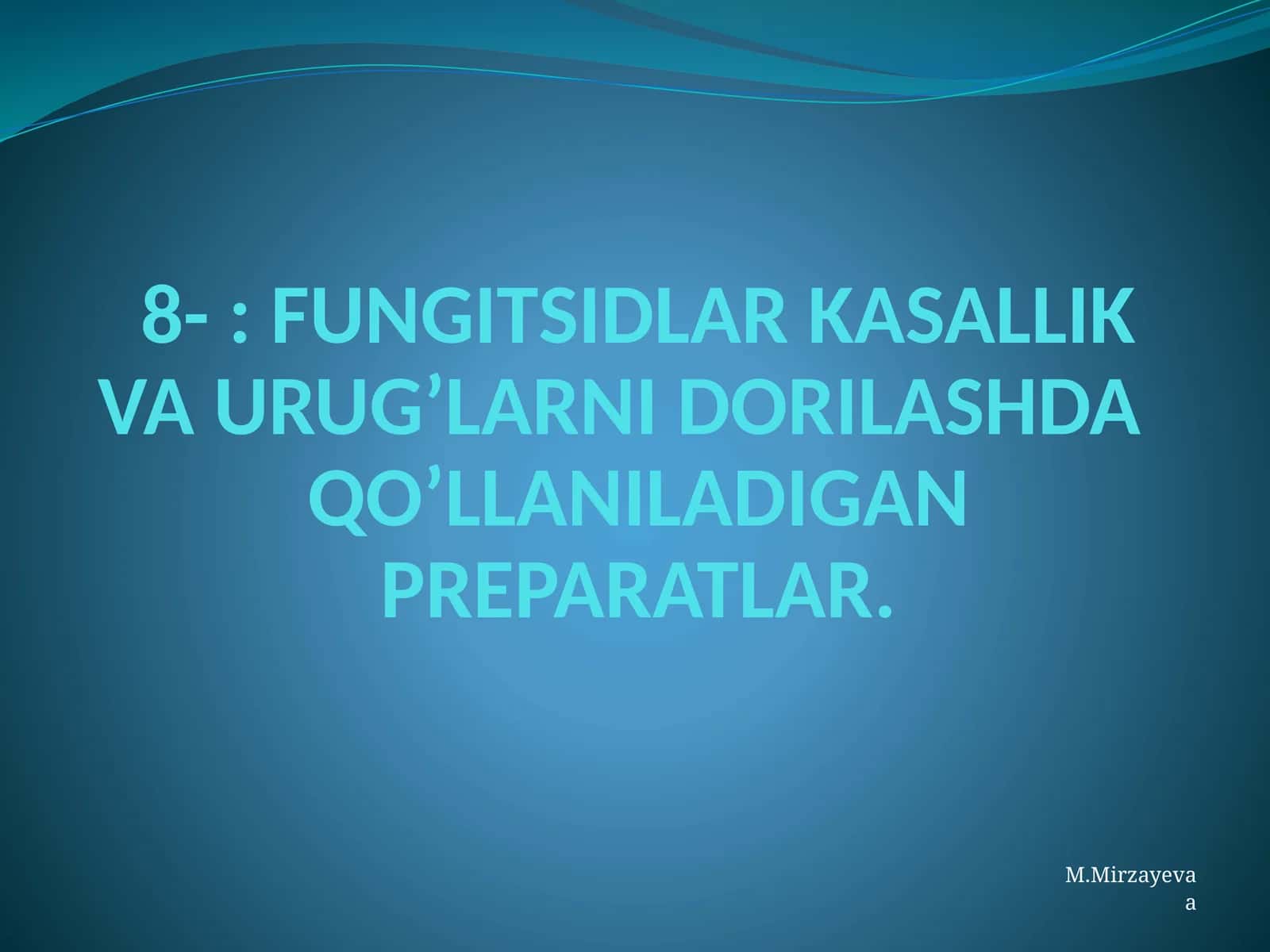 FUNGITSIDLAR KASALLIK VA URUG’LARNI DORILASHDA QO’LLANILADIGAN PREPARATLAR 1