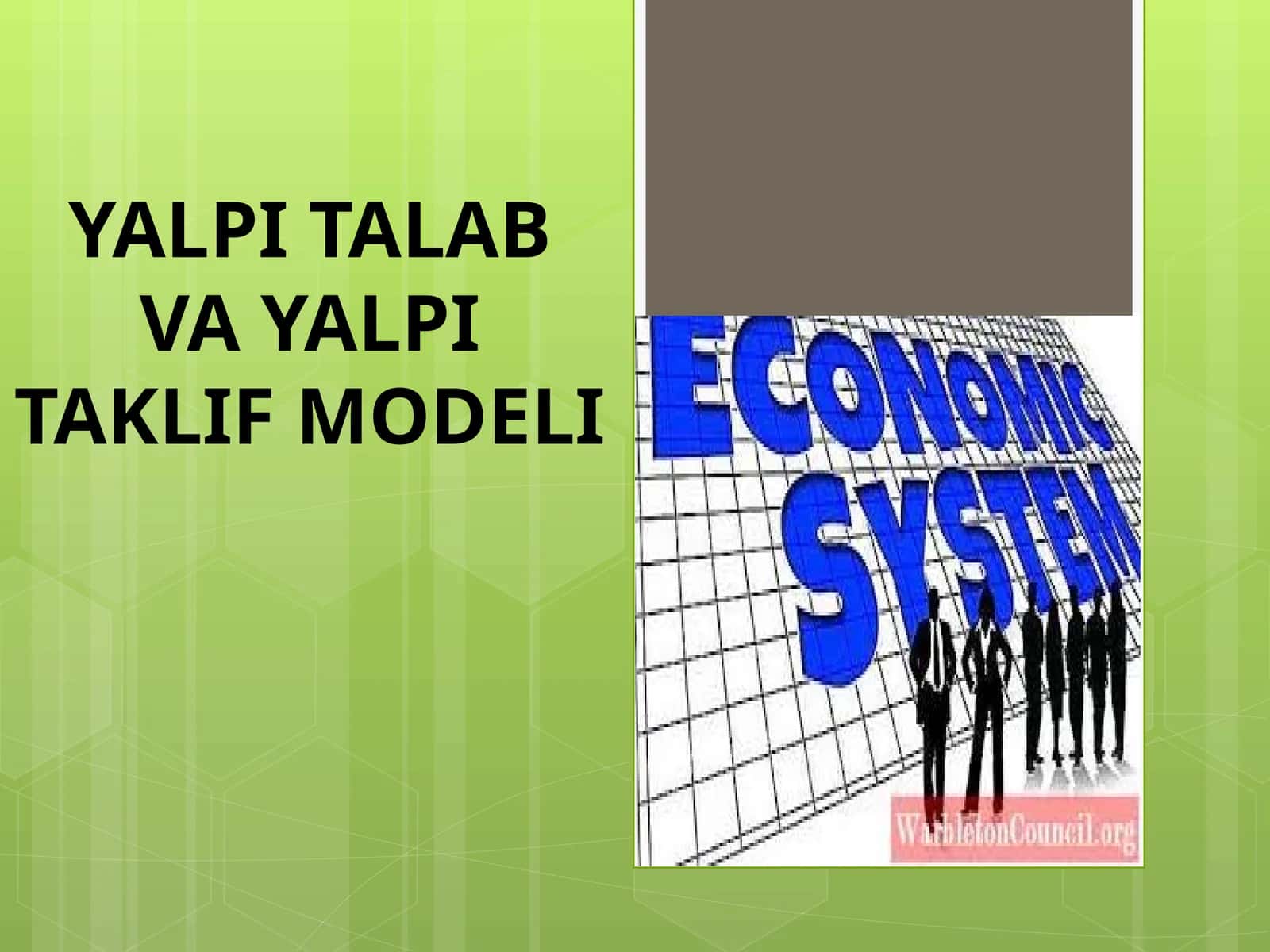 YALPI TALAB VA YALPI TAKLIF MODELI 1