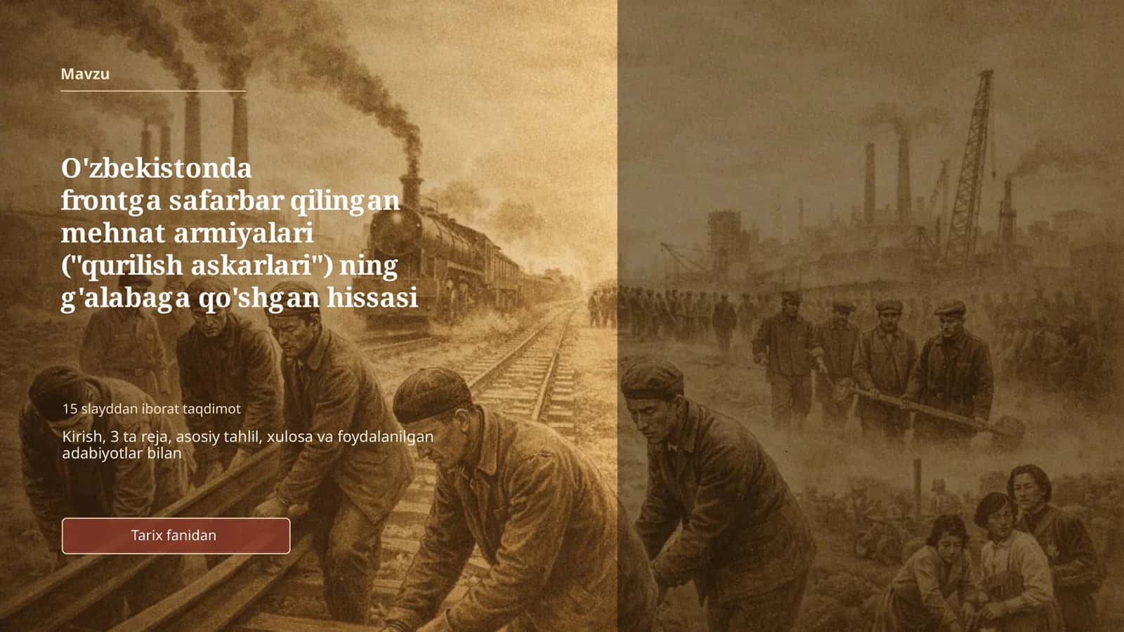 O'zbekistonda frontga safarbar qilingan mehnat armiyalari 1