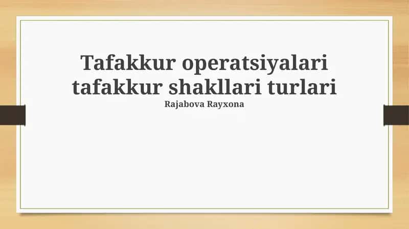 Tafakkur operatsiyalari tafakkur shakllari turlari 1