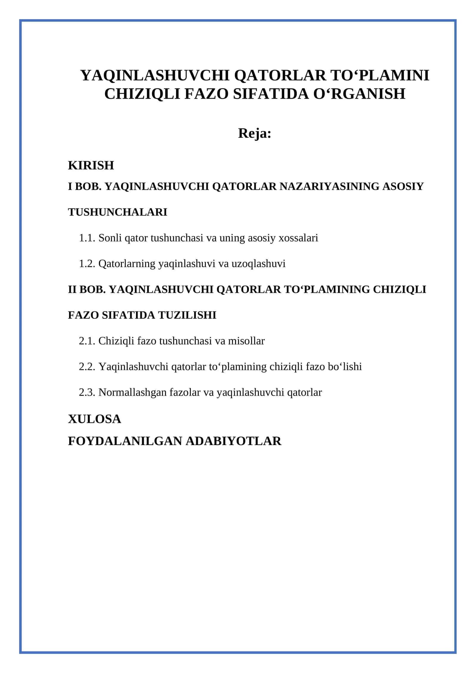 YAQINLASHUVCHI QATORLAR TOʻPLAMINI CHIZIQLI FAZO SIFATIDA OʻRGANISH 1