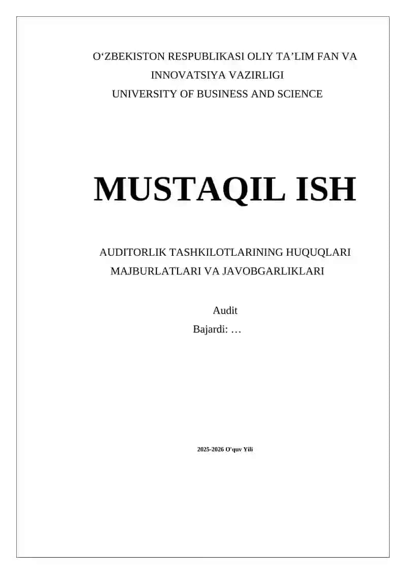Audit Tashkilotlarining Huquqlari Majburlatlari va Javobgarliklari